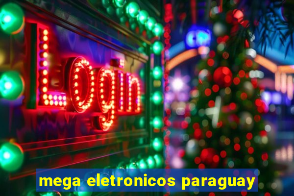 mega eletronicos paraguay